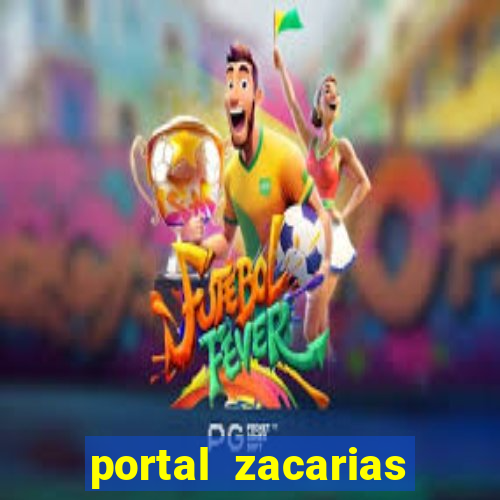 portal zacarias raiam santos